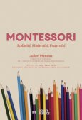 Couverture Montessori : Scolarité, Modernité, Fraternité