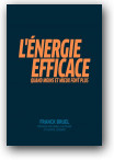 L'Energie efficace - Bruel Franck