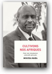 Cultivons nos Afriques - Mara Moussa