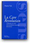 La CARE Révolution - Vial Martin