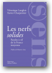 Les nerfs solides - Charpentier Xavier, Langlois Veronique