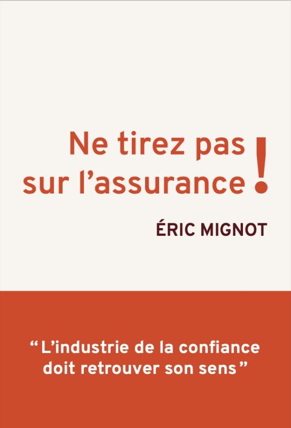 Ne tirez pas sur l'assurance