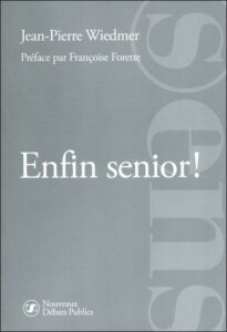 Enfin senior !