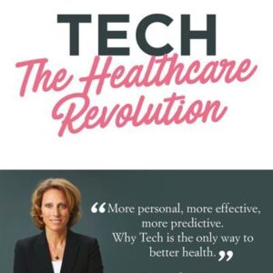 Tech: The healthcare revolution