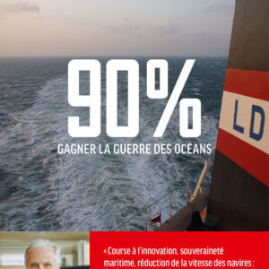 90 % - Gagner la guerre des océans